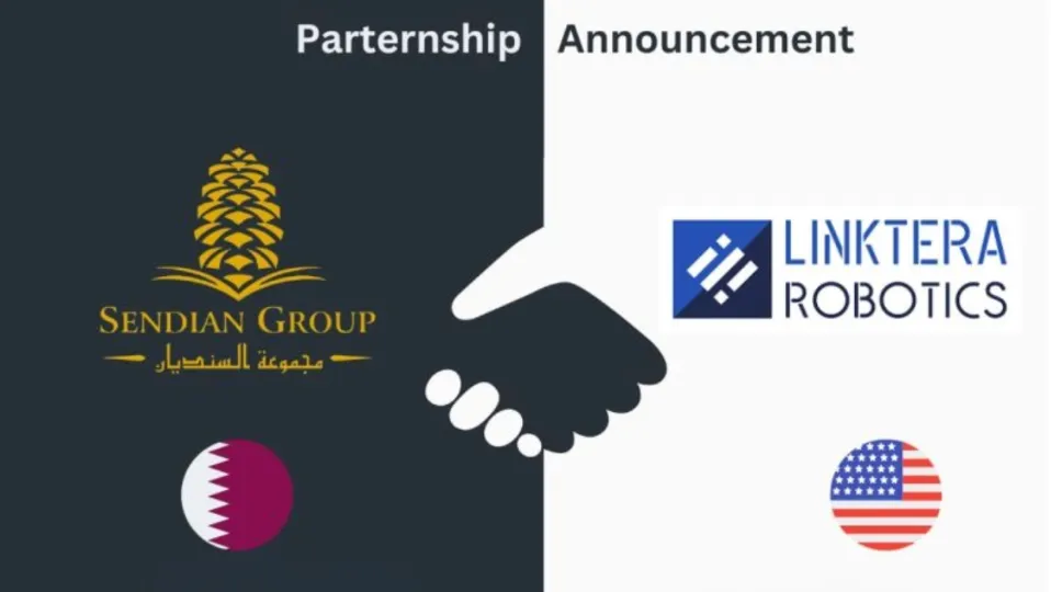 Sendian Group Partners with Linktera Robotics (USA) to Drive AI and Robotics Innovation in Qatar